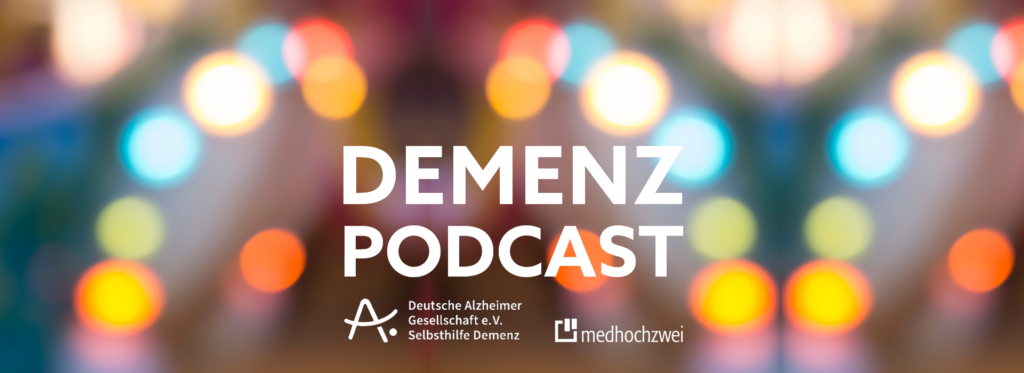 Tipp: DEMENZ-Podcast – Beginn und Diagnose