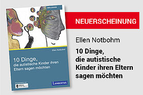 Buchtipp: 10 Dinge, die autistische Kinder Ihren Eltern sagen möchten.